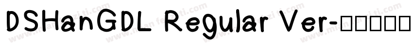 DSHanGDL Regular Ver字体转换